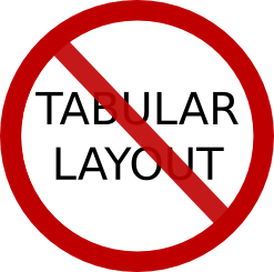 Say no to tables layout