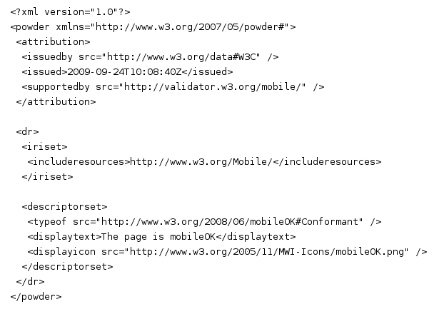 Example of a POWDER document proposed by the W3C mobileOK Checker that claims that the W3C MWI home page is mobileOK