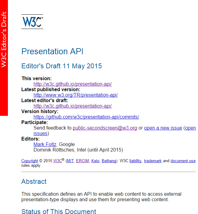 The Presentation API specification developed by the Second Screen Presentation Working Group