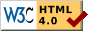Valid HTML 4.0!
-------------------
The W3C Markup Validation Service
checks HTML documents
for conformance to W3C HTML
and XHTML Recommendations
and other HTML standards
