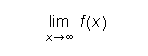 limit as x tends to infinity of f of x