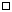 A possible rendering of a square