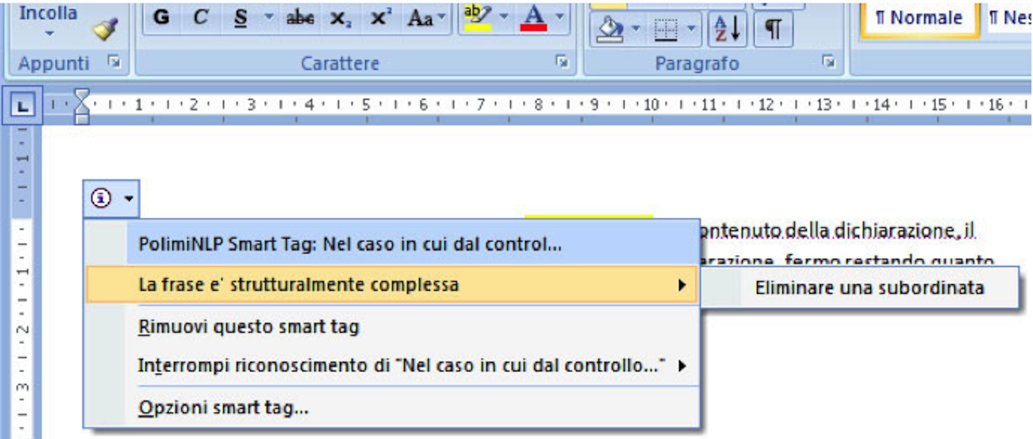 Image showing the menu that appears clicking on the SmartTag. Menu items contain information about the structural complexity of the sentence. A sub-menu contains the suggested correction