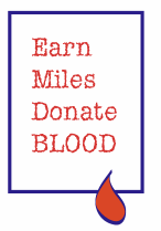 Earn miles! Donate Blood!