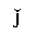 LATIN SMALL LETTER J WITH CARON