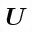 MATHEMATICAL BOLD ITALIC CAPITAL U