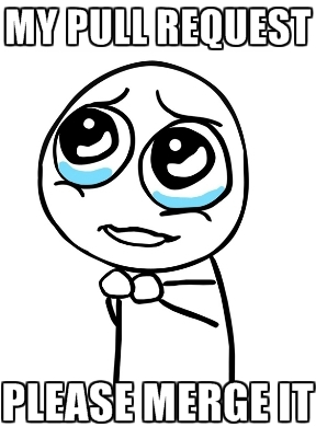 Cartoon character crying and saying: "My Pull Request, please merge it"