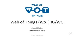 [Video still: Web of Things (WoT) IG/WG]
