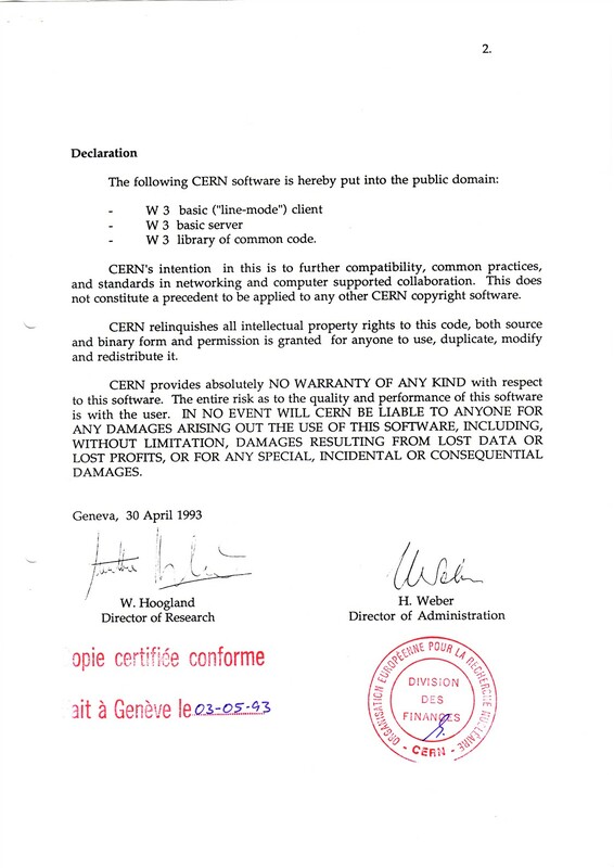 Copy of the release by CERN of the original WWW software into public domain in April 1993