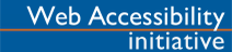 WAI Logo -  Links you to the W 3 C's Web Accessibility Initiative Home Page