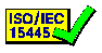 Validated to ISO/IEC 15445!