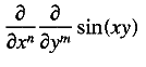 \frac{\partial}{\partial x^n} \frac{\partial}{\partial y^m} \sin(xy)