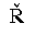 LATIN CAPITAL LETTER R WITH CARON