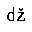 LATIN SMALL LETTER DZ WITH CARON