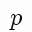 MATHEMATICAL ITALIC SMALL P