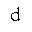 LATIN SMALL LETTER D