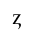 LATIN SMALL LETTER Z WITH HOOK