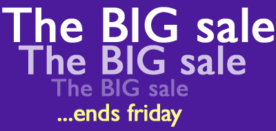The big sale ends Friday.