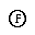 CIRCLED LATIN CAPITAL LETTER F