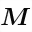 MATHEMATICAL BOLD ITALIC CAPITAL M