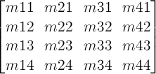 4x4 matrix with items m11 to m44