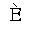 LATIN CAPITAL LETTER E WITH GRAVE