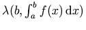 \lambda(b, \int_a^b f(x)\,\diffd x)
