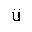 LATIN SMALL LETTER U WITH DIAERESIS