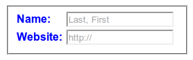 Two text entry form controls, one for name and another for website, with grayed-out hints 'Last, First' and 'http://' appearing in the input value text boxes.