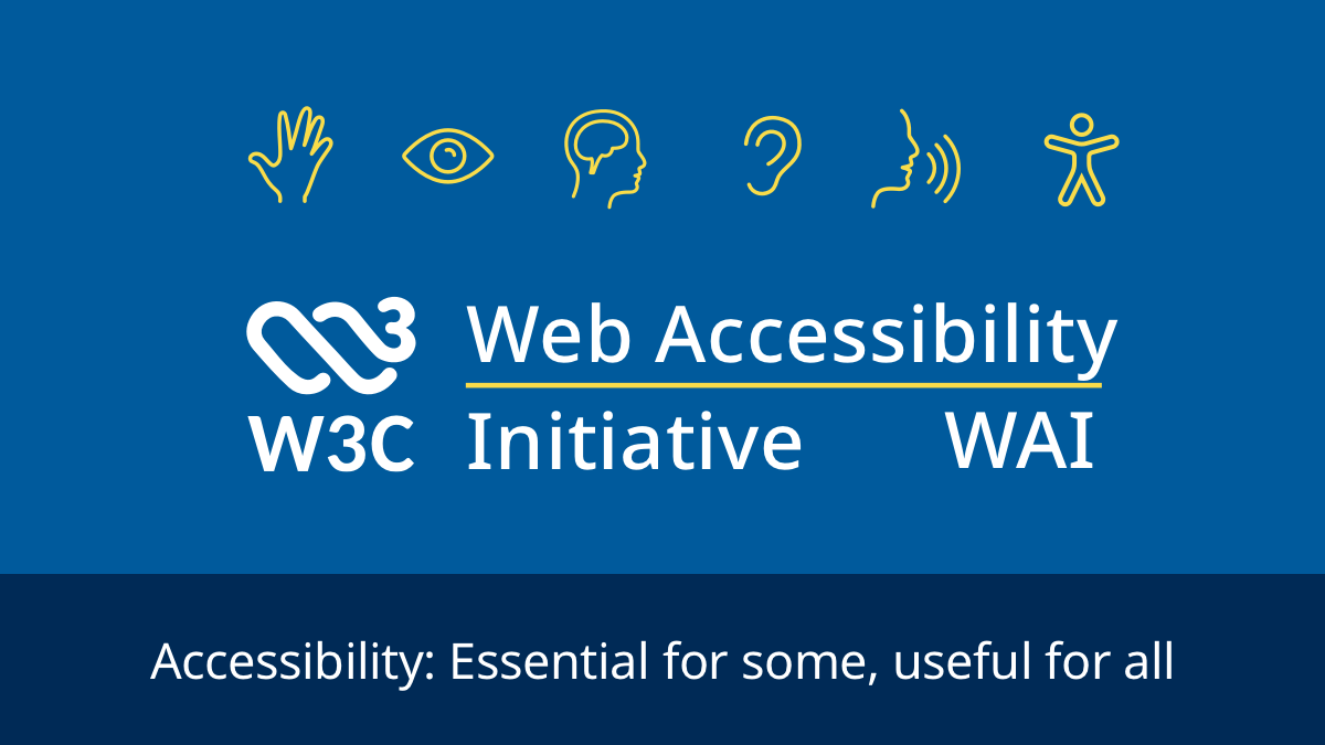 Accessibility: Essential for some, useful for all.'
