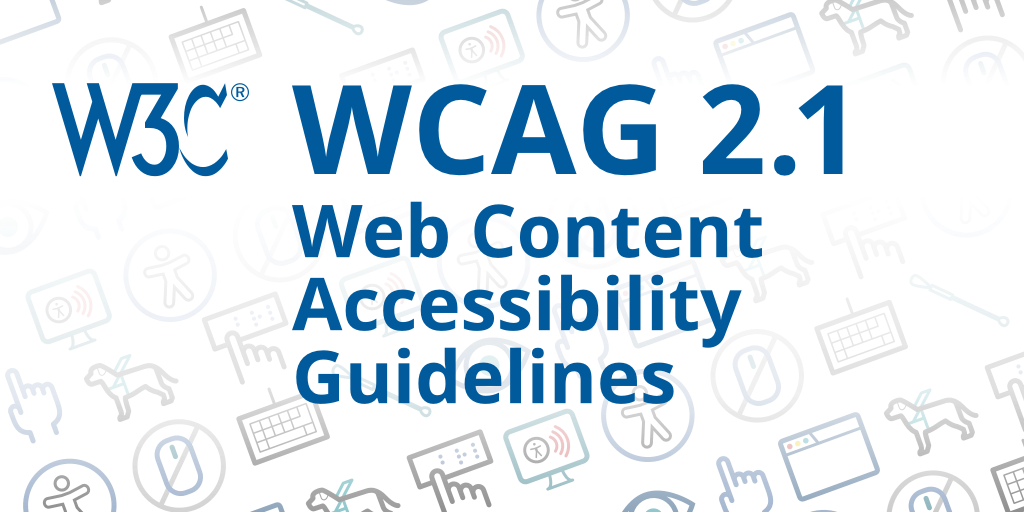 W3C WCAG 2.1 Web Content Accessibility Guidelines