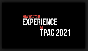 Title screenshot: How was your experience at TPAC 2021