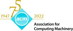 ACM logo: text: "ACM" in white a blue circle within a triangle; in black text: "Association for Computing Machinery"; numbers in gold at left: 1947, 75, 2022 