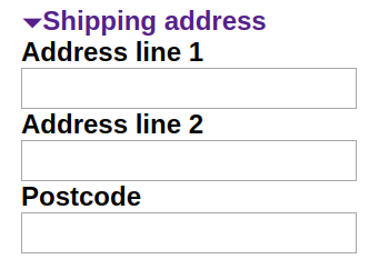 A group with collapse="open", showing a title "Shipping address, with an indication that its state is open, and controls for filling in an address