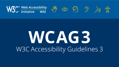 WCAG 3 - W3C Accessibility Guidelines 3 - W3C Web Accessibility Initiative (WAI)